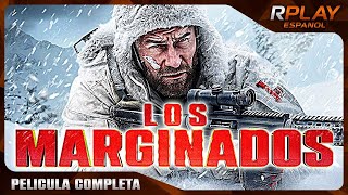 LOS MARGINADOS  PELICULA DE ACCIÓN EN ESPANOL LATINO [upl. by Slavic]