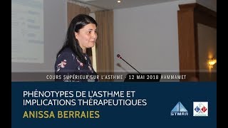 Phénotypes de lasthme et implications thérapeutiques Pr Anissa Berraies [upl. by Eidoj]