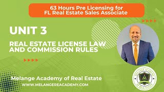 Unit 3 – real estate license law and commission laws FL Real Estate 63 Hours Licensing [upl. by Anivel]