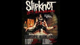 Slipknot 25th anniversary UKEurope tour 2024 quotHere Comes The Painquot with Bleed From Within metal [upl. by Eibmab126]