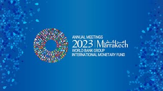 2023 Annual Meetings  World Bank Group  IMF [upl. by Boris440]