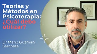 Teorías y Métodos en Psicoterapia ¿Cuál debo usar [upl. by Euphemia]