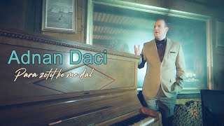 Adnan Daci  Para zotit ke me dal Official video [upl. by Carlin283]