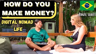 I asked DIGITAL NOMADS how they MAKE MONEY from a remote island in BRAZIL [upl. by Anyg]