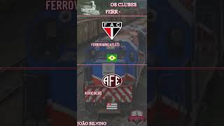 OS CLUBES FERROVIÁRIOS DO BRASIL Parte 1 shorts [upl. by Odraboel]