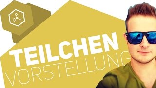 Was sind Teilchen  Teilchenvorstellung [upl. by Cirala]