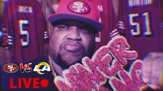 49ers vs Rams Full Game  LIVE REACTION [upl. by Arbmahs106]