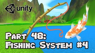 3D Survival Game Tutorial  Unity  Part 48  Fishing System 4 [upl. by Atiraj]