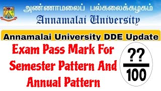 Annamalai University DDE Exam Passmark For Semester Pattern And Annual Pattern 👍 [upl. by Keeler]