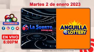 La Suerte Dominicana y Anguilla Lottery en Vivo 📺 │Martes 2 de enero 2024 – 600PM [upl. by Aicila]