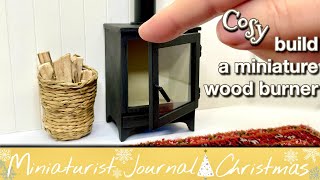 How to build a miniature log burner Advent 9 2022 [upl. by Iel832]