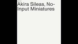 Akira Sileas  No​​Input Miniatures SP107  Full Release [upl. by Elga]