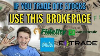 These Are Best Brokerages For Trading OTC Stocks Ive Used Them All [upl. by Waldack148]