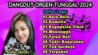 DANGDUT ORGEN TUNGGAL 2024 PALING ENAK BANGET BUAT CEK SOUND BASS GLERR [upl. by Salita896]