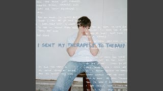 I Sent My Therapist To Therapy [upl. by Cointon]