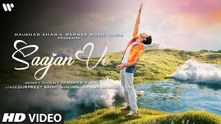 Saajan Ve Darshan Raval Song Darshan Raval New Song Sajna Ve Darshan Raval [upl. by Oigile]