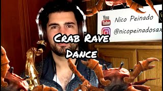 Crab Rave Dance on SAXOPHONE 🎷 Noisestorm [upl. by Annamarie]