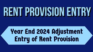 Year End 2024 Adjustment Entry of Rent Provision in Tally Prime l by Suman education hub l [upl. by Carlos]