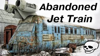 Abandoned Soviet JET TRAIN Soviet Jet Train Able To Reach 160MPH Was Supposed To Change The Future [upl. by Oberon]