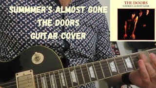 Summers Almost Gone  The Doors Guitar Slide Cover [upl. by Vladamir243]