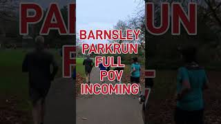 Barnsley Parkrun full POV with on screen stats coming later today run running 5k [upl. by Tloh994]