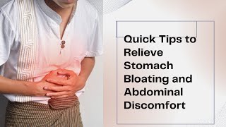 Quick Tips to Relieve Stomach Bloating and Abdominal Discomfort [upl. by Wallie]