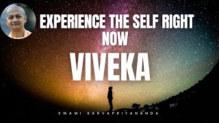 Here Are 3 Learning Viveka To Understand True Nature Of Self Instantly  Swami Sarvapriyananda Ji [upl. by Alban]