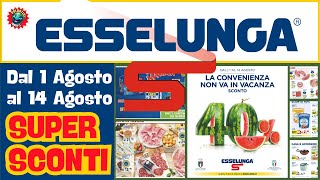 Volantino ESSELUNGA dal 1 Agosto al 14 Agosto 🍉 Sconti fino al 40 🏷️ 🟩⬜️🟥 Super anteprima [upl. by Gregoor342]