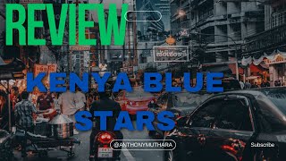 ▶ Kenya Blue Stars Sina Kisomo Ayoo [upl. by Penni]