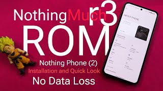 NothingMuch Rom for Nothing Phone 2  Installation and quick look no data loss via ofox recovery [upl. by Omixam]