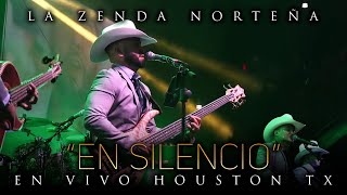 La Zenda Norteña  En Silencio En Vivo Houston [upl. by Erihppas]