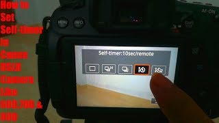 How to set selftimer in canon DSLR camera like 60D70D amp 80D [upl. by Astrahan]