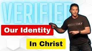 Our Identity In Christ  Verified  Part 3 [upl. by Pickard]