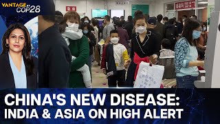 India and Asia Are Preparing for Outbreak of New Disease from China  Vantage with Palki Sharma [upl. by Immij28]