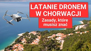 Zasady latania dronem w Chorwacji [upl. by Edia678]