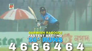 Darwish Rasooli Fastest 56 Runs in 33 Balls vs Dhaka BPL2023 [upl. by Ynej]