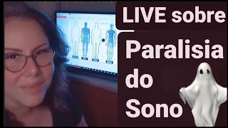 Live sobre Paralisia do Sono Sarah Sheeva [upl. by Delly]