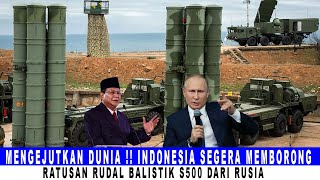 MENGEJUTKAN DUNIA  INDONESIA SEGERA MEMBORONG RUDAL BALISTIK S500 DARI RUSIA [upl. by Lois]