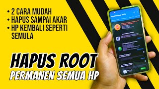 Cara Unroot HP Android Secara Permanen [upl. by Refinnaej73]