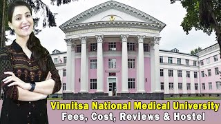 Vinnitsa National Medical University Fees Cost amp Reviews  MBBS in Ukraine [upl. by Lindberg124]