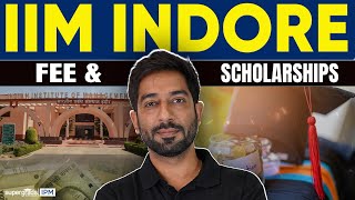 IIM Indore Fees amp Admission  IPM Indore Fee Structure 2024 amp Scholarship  SuperGrads IPM [upl. by Trik]