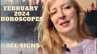 February 2024 horoscopes ALL SIGNS [upl. by Oicram819]