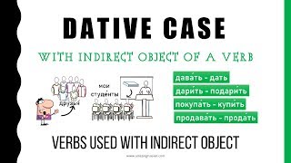 Basic Russian 2 Dative Case for Indirect Objects Common Verbs [upl. by Ignazio516]