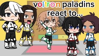 Voltron Paladins Reacts to Future  Angst  Klance [upl. by Atinrahs]