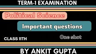 Important questions  class 11th  Political science  Hindi  mid term exam  by Ankit Gupta [upl. by Rehtaeh765]