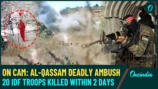 VIDEO AlQassam Fighters Kill 20 IDF Soldiers in 2 Days ‘Multiple Strikes Many Ambushed In Gaza [upl. by Peyton]