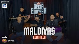 Maldivas  Ludmilla Cover Deixestar DeixaEmCasa [upl. by Tehcac]