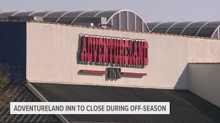 Adventureland Inn to close during offseason [upl. by Naam]