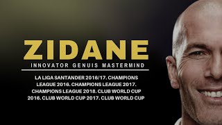 THE ZIDANE EFFECT  Real Madrids Greatest Manager Ever [upl. by Ahsem]