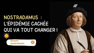 La Prophétie Oubliée  Nostradamus et lÉpidémie du Futur [upl. by Alyar]